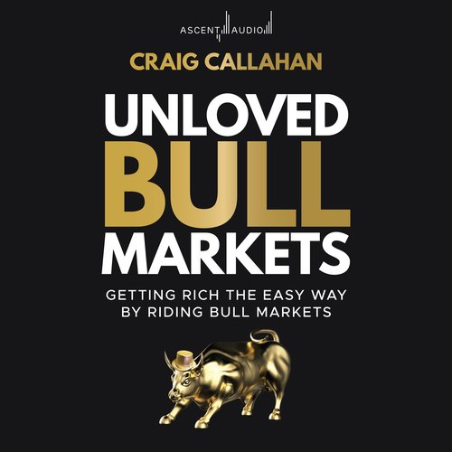 Unloved Bull Markets