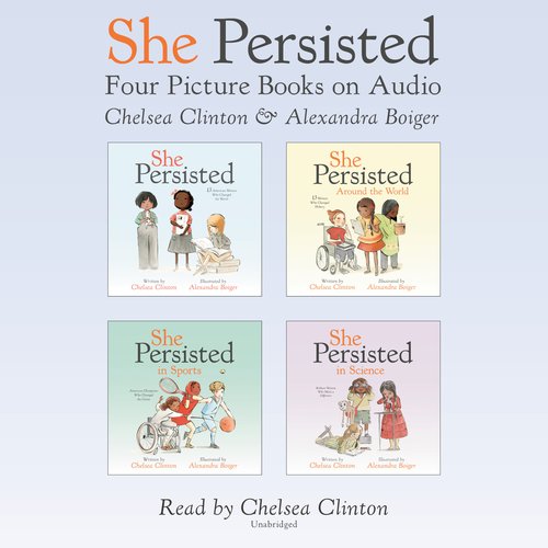 She Persisted: Four Picture Books on Audio