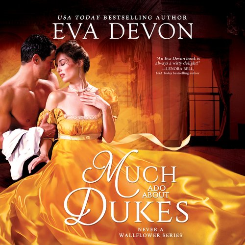 Much Ado About Dukes