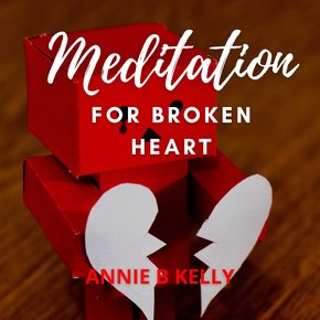 Meditation for Broken Hearts thumbnail