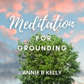 Meditation for Grounding thumbnail