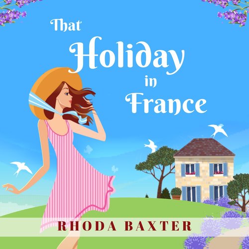 That Holiday In France