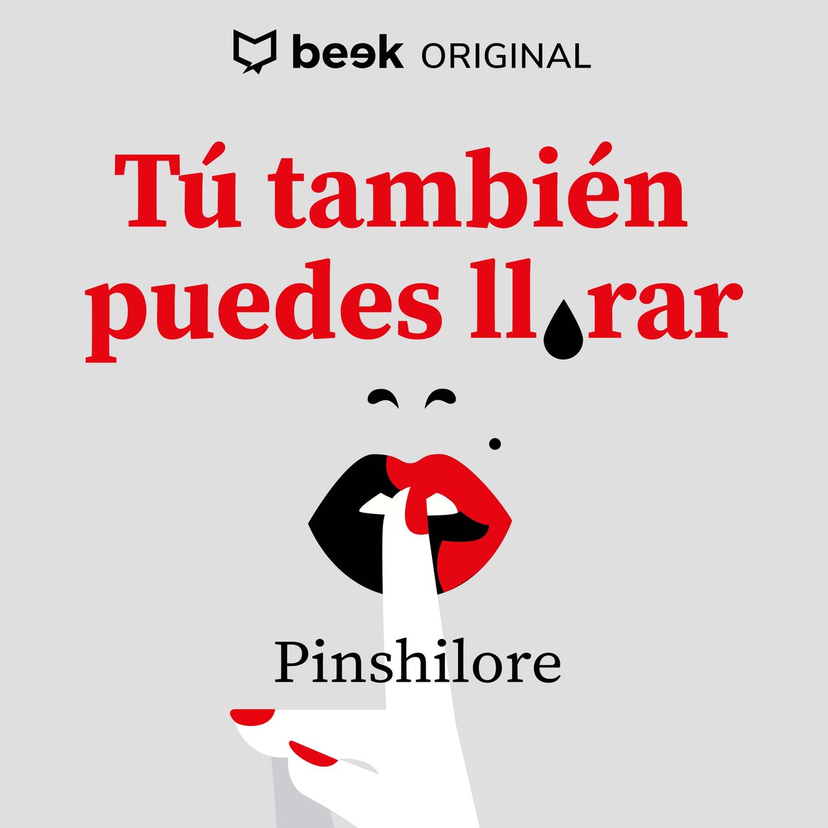 Tú también puedes llorar | Beek