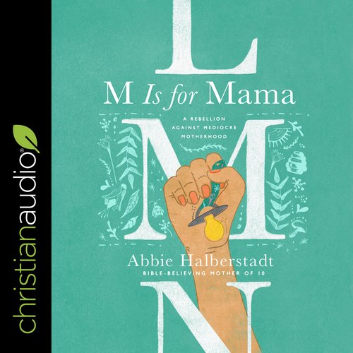 M Is for Mama