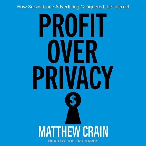 Profit over Privacy