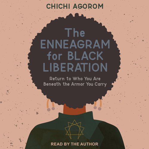 The Enneagram for Black Liberation