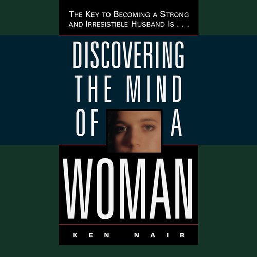 Discovering the Mind of a Woman