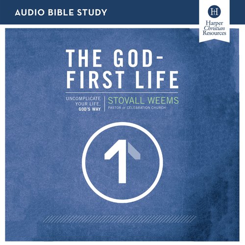 God-First Life The: Audio Bible Studies