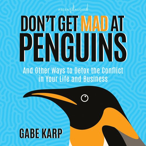 Don't Get Mad At Penguins