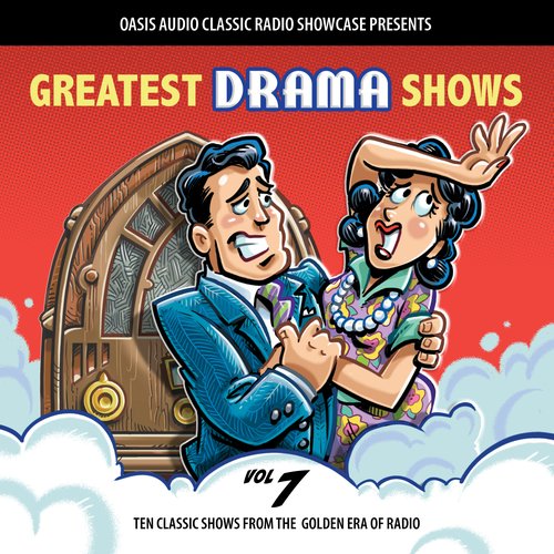 Greatest Drama Shows Volume 7