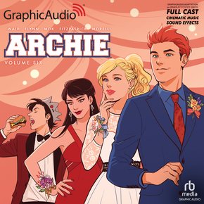 Archie: Volume 6 [Dramatized Adaptation] thumbnail