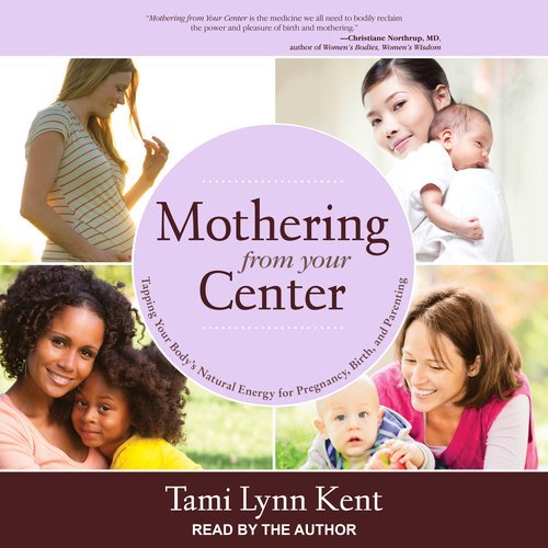 Mothering from Your Center