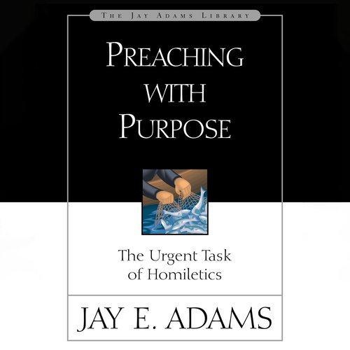 Preaching with Purpose