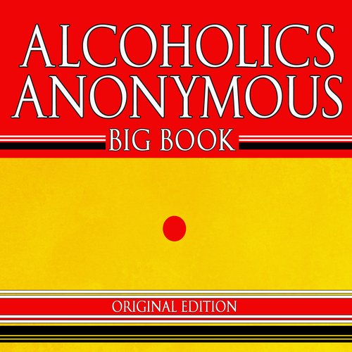 Alcoholics Anonymous - Big Book - Original Edition