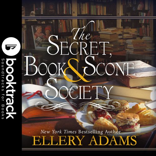 Secret Book & Scone Society The - Booktrack Edition