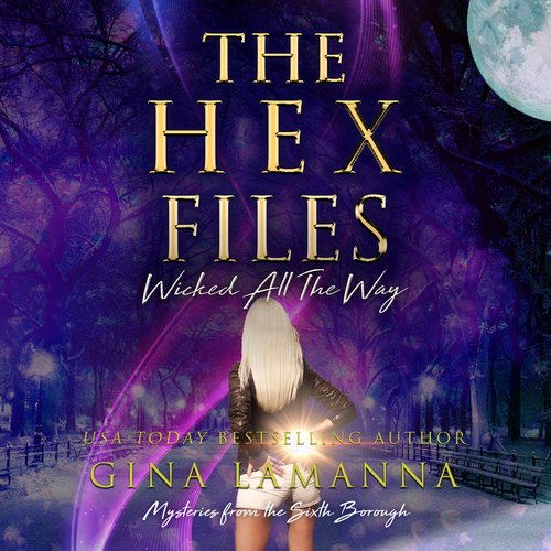 Hex Files The: Wicked All the Way