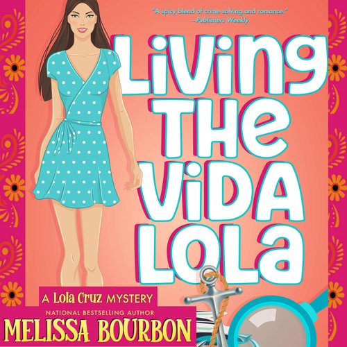 Living the Vida Lola