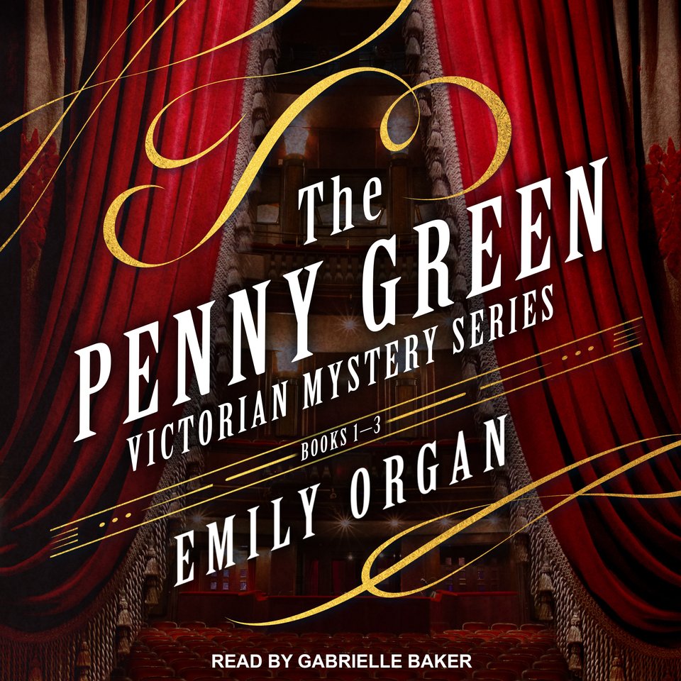The Penny Green Victorian Mystery Series by Emily Organ