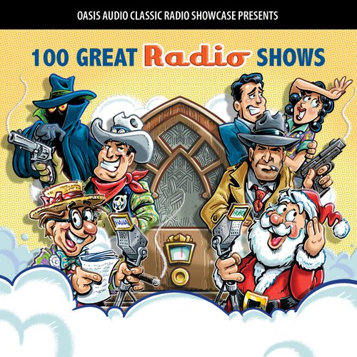 100 Great Radio Shows