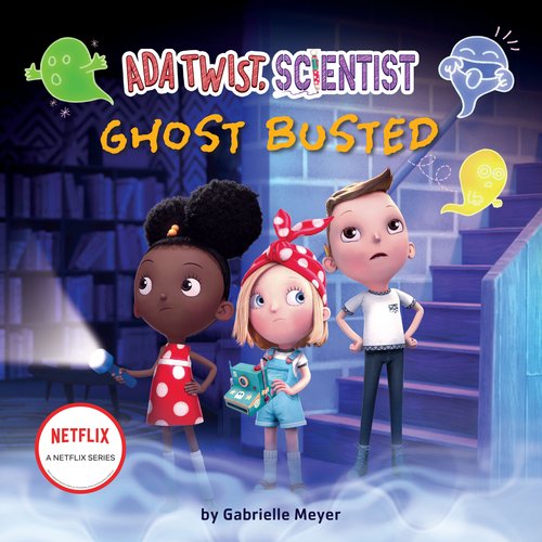 Ada Twist Scientist: Ghost Busted