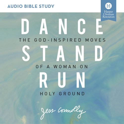 Dance Stand Run: Audio Bible Studies