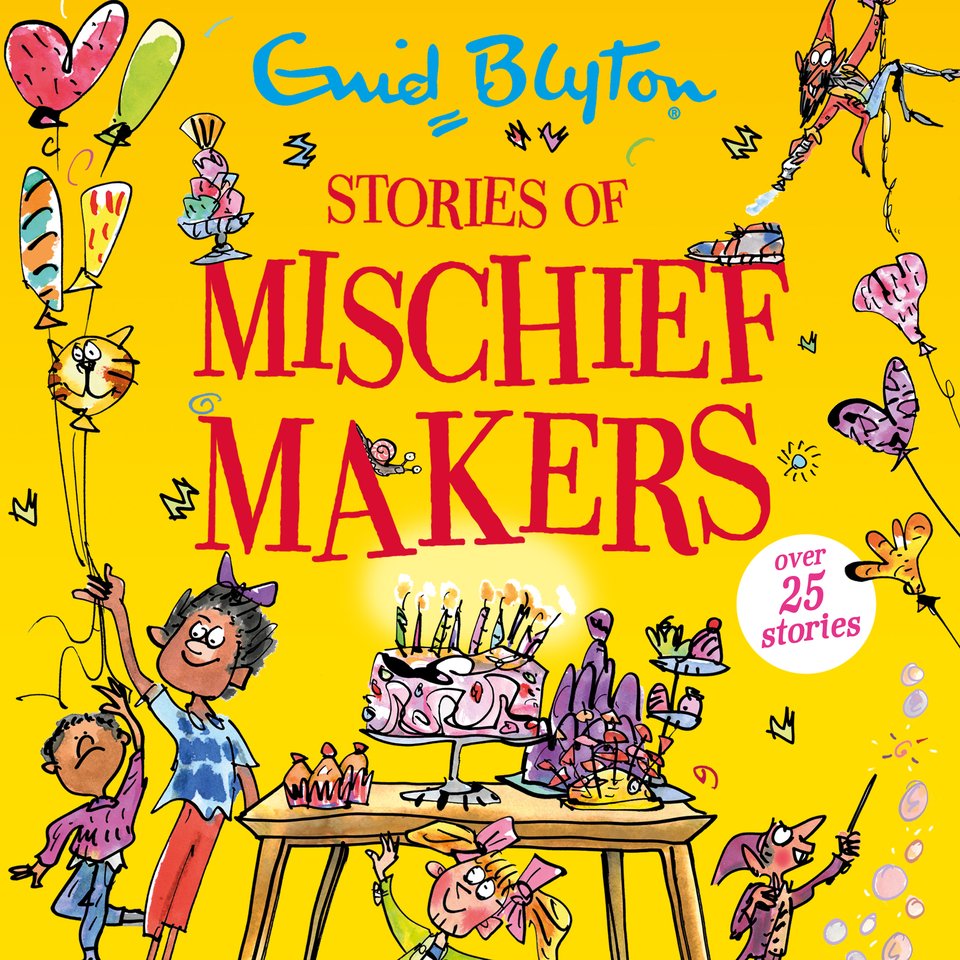 Stories of Mischief Makers Audiobook by Enid Blyton Chirp