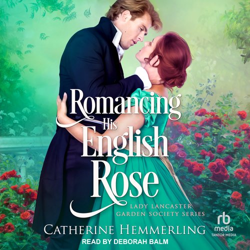 Romancing His English Rose