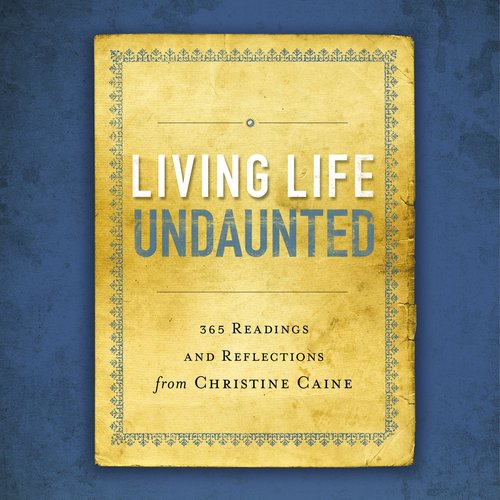 Living Life Undaunted