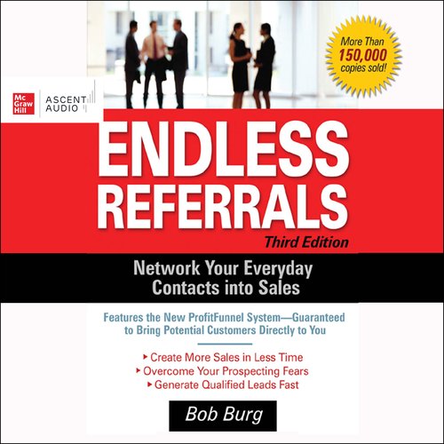 Endless Referrals Third Edition