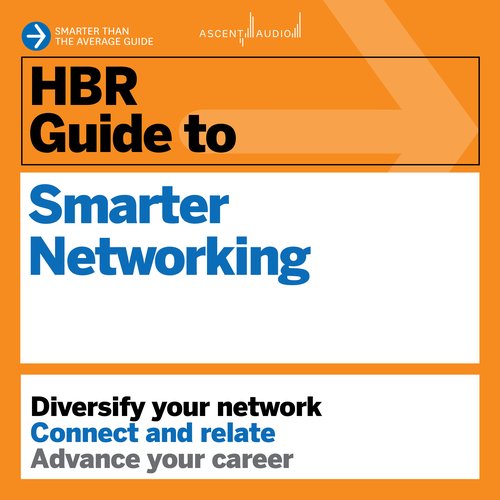 HBR Guide to Smarter Networking