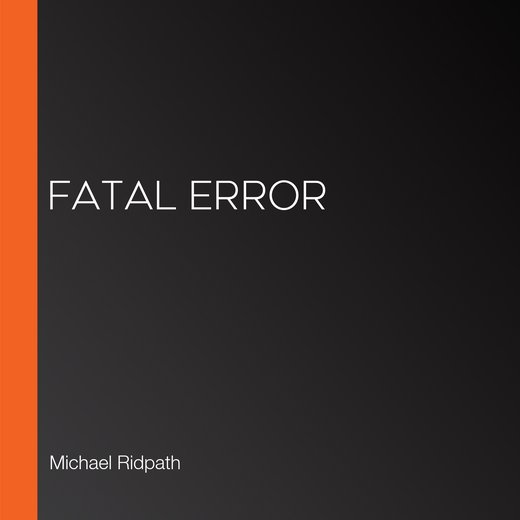 Fatal Error