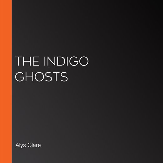 The Indigo Ghosts