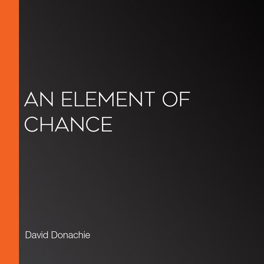 An Element of Chance