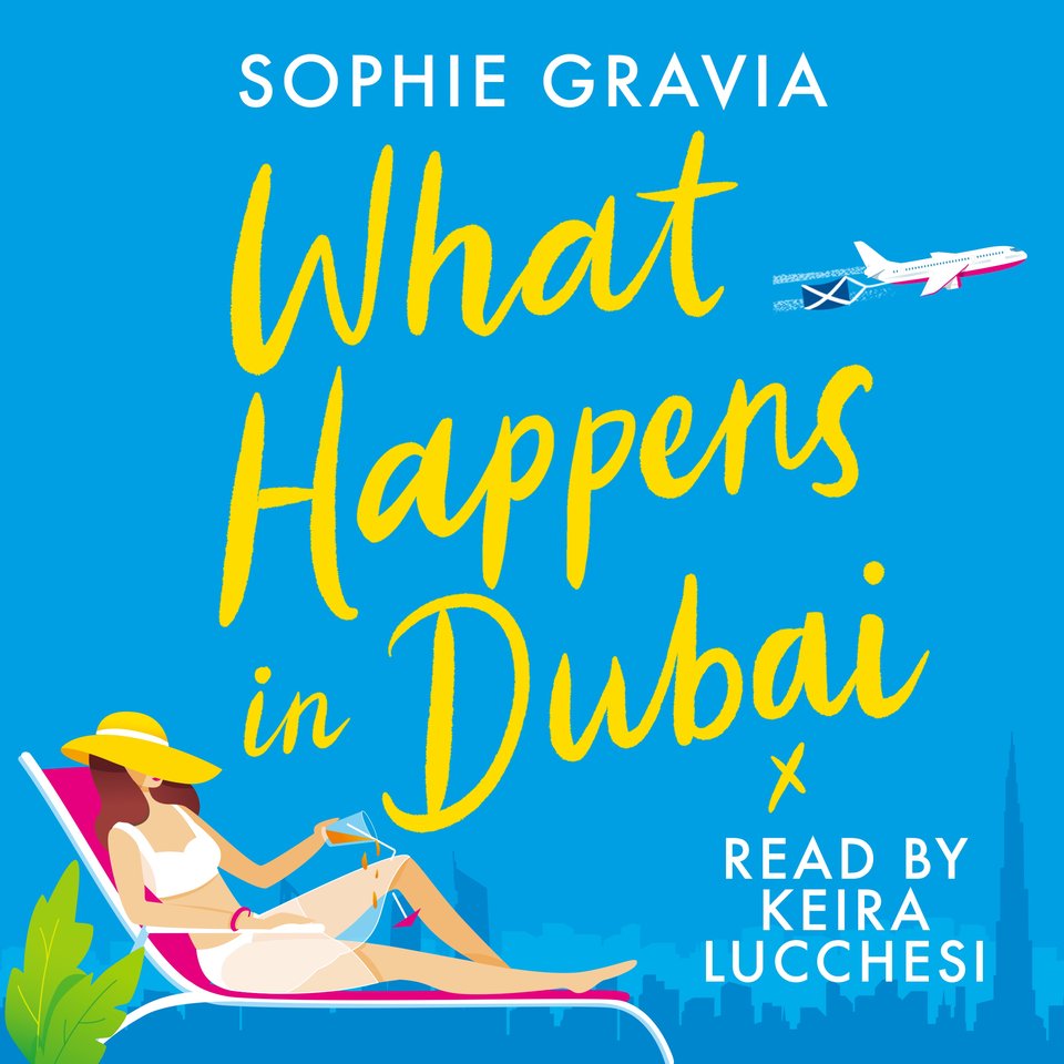 What Happens in Dubai by Sophie Gravia Audiobook