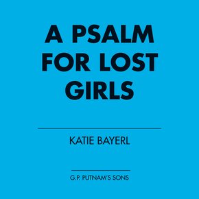 A Psalm for Lost Girls thumbnail