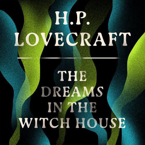 The Dreams in the Witch House