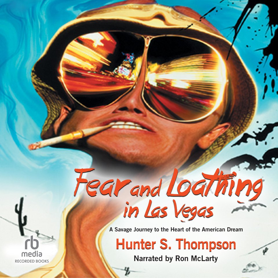 Fear and Loathing in Las Vegas Audiobook, by Hunter S. Thompson Chirp