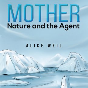 Mother Nature and the Agent thumbnail