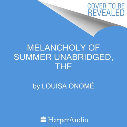 The Melancholy of Summer