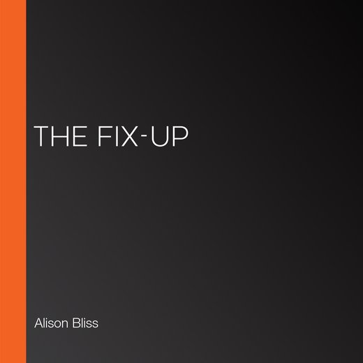 The Fix-Up