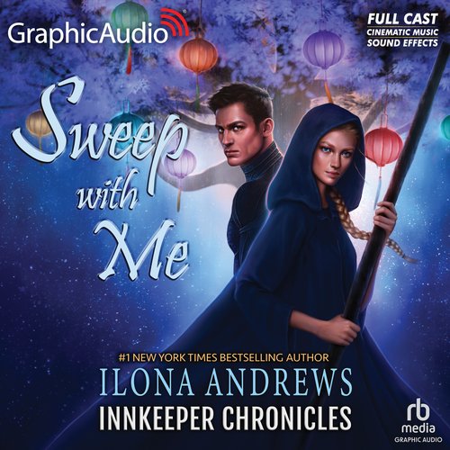 Sweep With Me [Dramatized Adaptation]