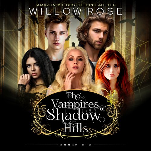 Vampires of Shadow Hills Series The: Volume 5-6