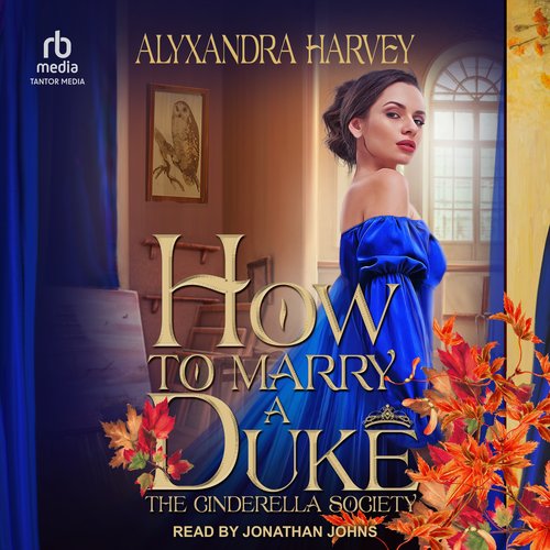 How To Marry A Duke