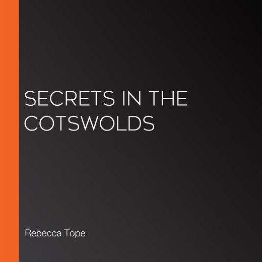 Secrets in the Cotswolds