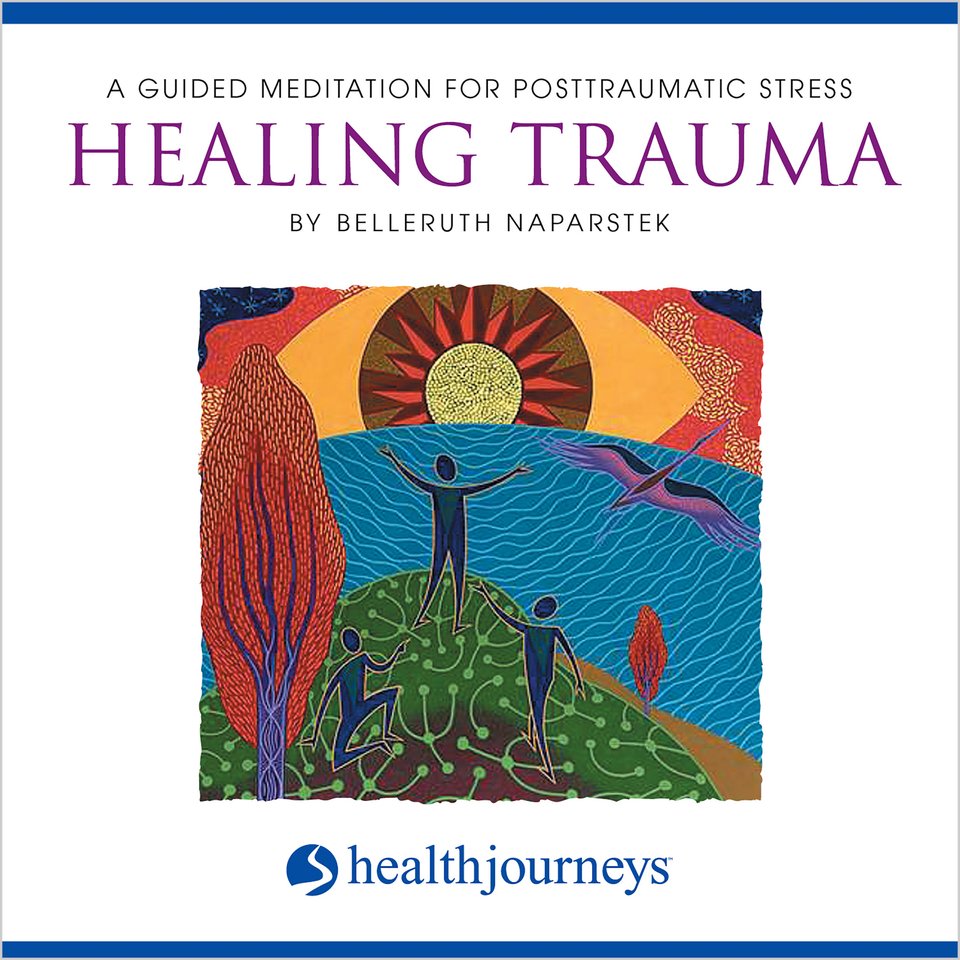 Guided Imagery for Posttraumatic Stress (Abridged) by Belleruth