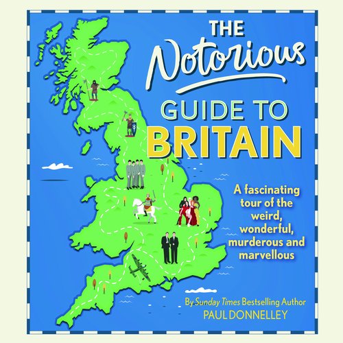 The Notorious Guide to Britain