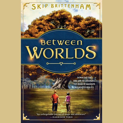 Between Worlds