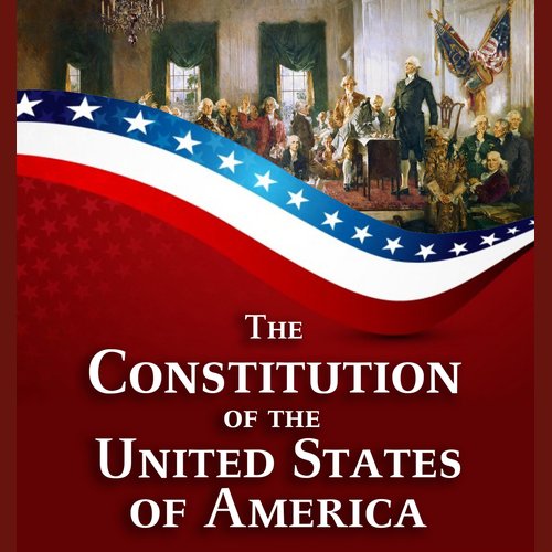 The Constitution of the United States of America