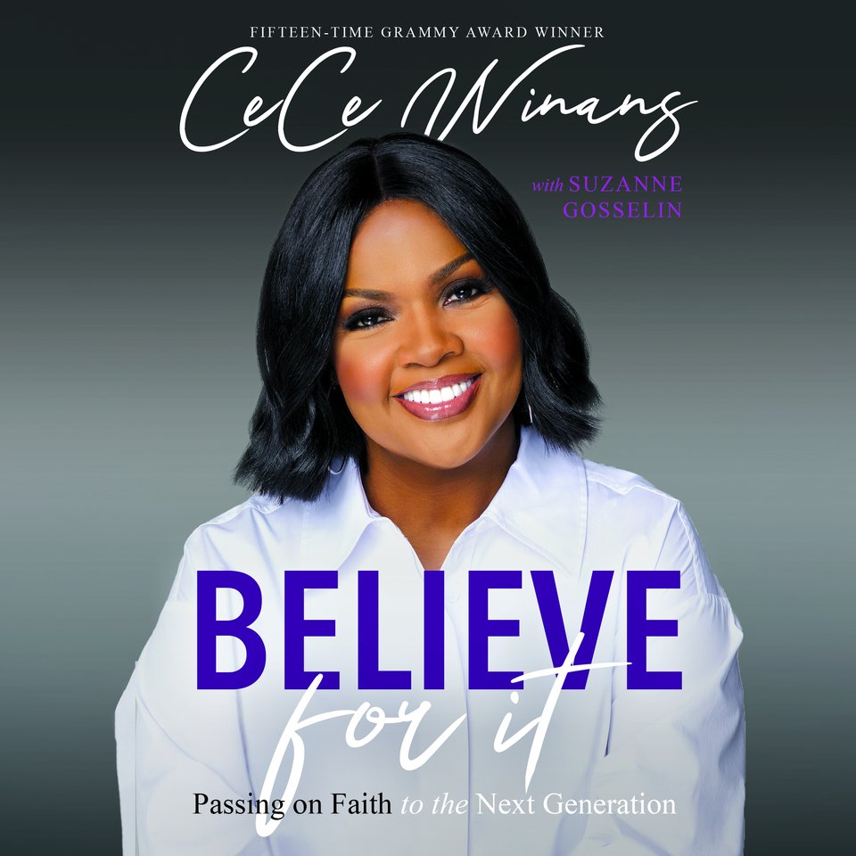 Believe for It by Suzanne Gosselin & CeCe Winans - Audiobook