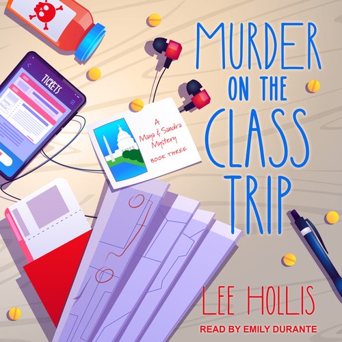 Murder on the Class Trip